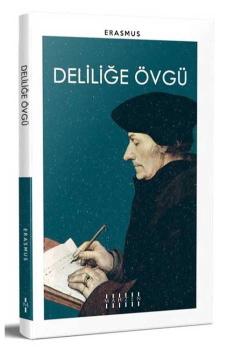 Deliliğe Övgü Mahzen Yayınları