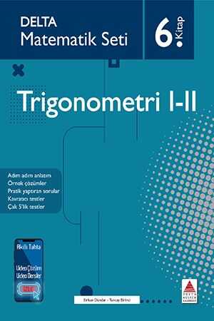 Delta Kültür Matematik Seti 6 Trigonometri 1-2 Delta Kültür Yayınları