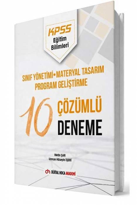 Dijital Hoca 2021 KPSS Eğitim Bilimleri Sınıf Yönetimi, Materyal Tasarım, Program Geliştirme 10 Deneme Çözümlü