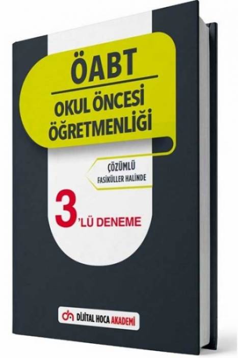 Dijital Hoca 2021 ÖABT Okul Öncesi Öğretmenliği 3 Deneme Çözümlü Dijital Hoca Akademi Yayınları