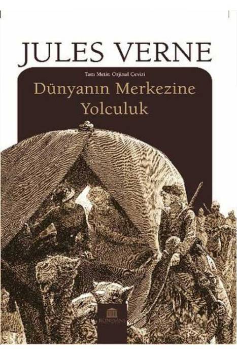 Dünyanın Merkezine Yolculuk Rönesans Yayınları