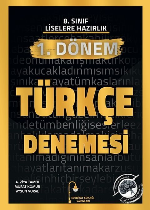 Edebiyat Sokağı 8. Sınıf Türkçe 1. Dönem Denemesi