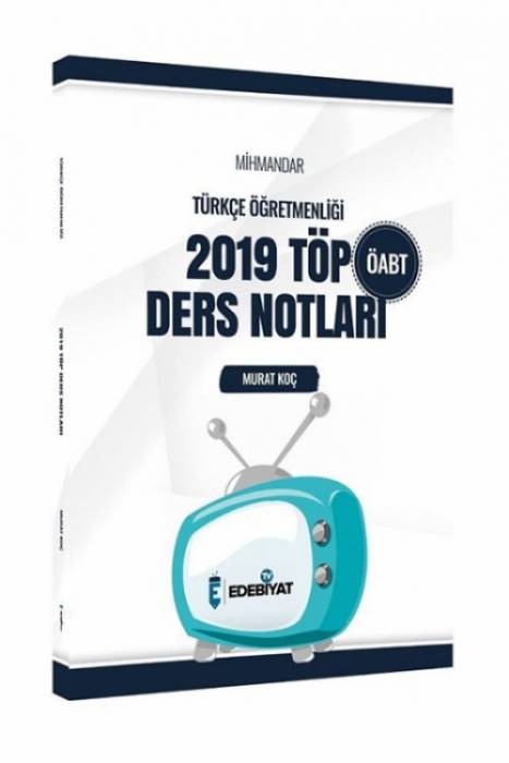 Edebiyat TV 2021 ÖABT Türkçe Öğretmenliği MİHMANDAR 2019 TÖP Ders Notları Edebiyat Tv Yayınları