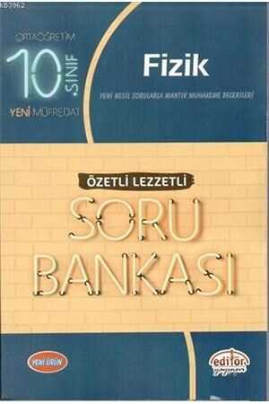 Editör 10. Sınıf Fizik Özetli Lezzetli Soru Bankası Editör Yayınları