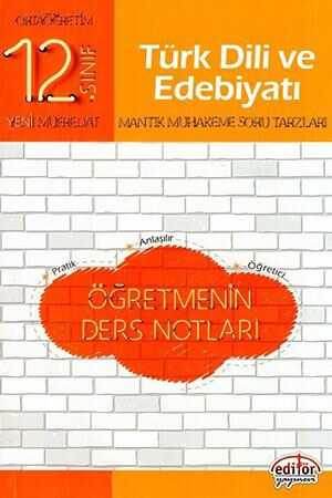 Editör 12. Sınıf Türk Dili ve Edebiyatı Öğretmenin Ders Notları Editör Yayınları