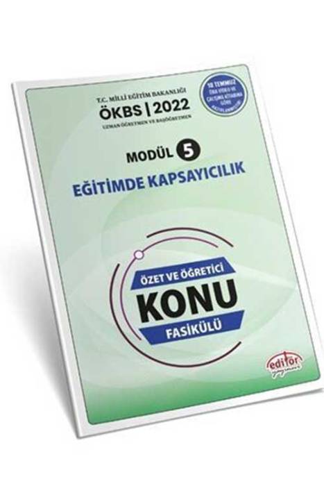 Editör ÖKBS Eğitimde Kapsayıcılık Konu Fasikülü Modül 5 Editör Yayınları