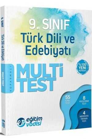 Eğitim Vadisi 9. Sınıf Türk Dili ve Edebiyatı Multi Test Eğitim Vadisi Yayınları