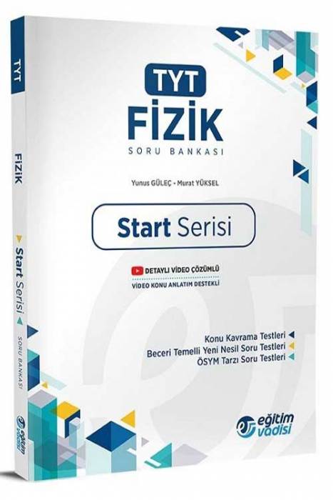 Eğitim Vadisi YKS TYT Fizik Start Soru Bankası Eğitim Vadisi Yayınları