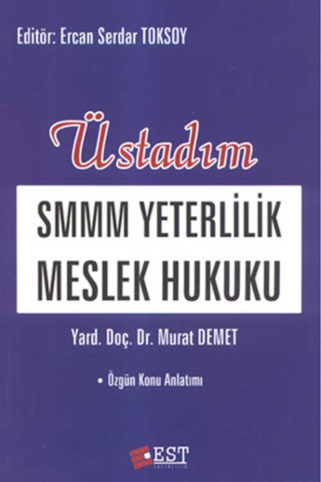 EST Yayıncılık Üstadım SMMM Yeterlilik Meslek Hukuku