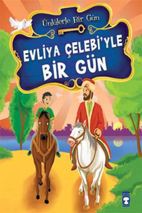 Evliya Çelebi'yle Bir Gün Timaş Çocuk Yayınları