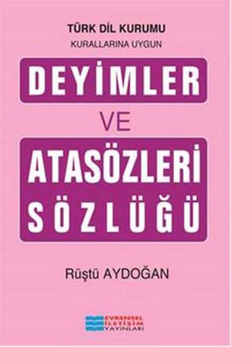 Evrensel İletişim Deyimler ve Atasözleri Sözlüğü Evrensel İletişim Yayınları