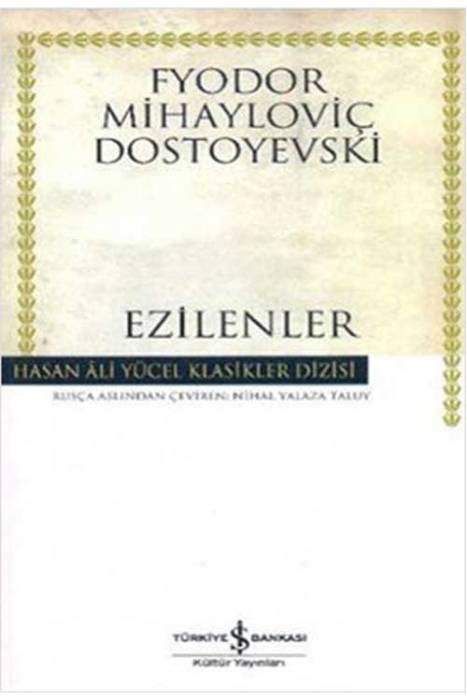 Ezilenler - Hasan Ali Yücel Klasikleri İş Bankası Kültür Yayınları