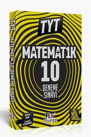 Fix TYT Matematik 10 Denemeleri Fix Yayınları