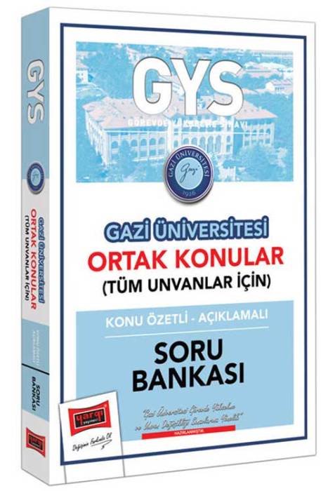 Gazi Üniversitesi Ortak Konular Konu Özetli - Açıklamalı Soru Bankası Yargı Yayınları