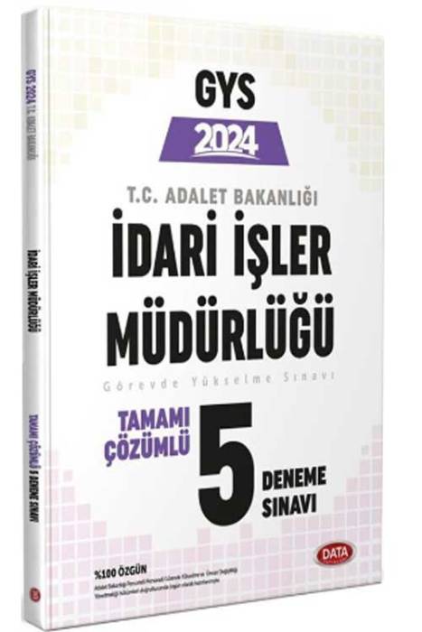 GYS Adalet Bakanlığı İdari İşler Müdürlüğü Çözümlü 5 Deneme Sınavı Data Yayınları