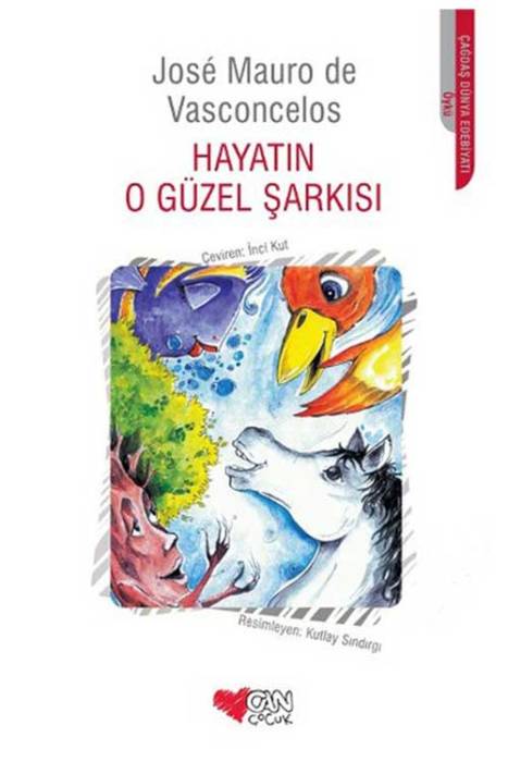 Hayatın O Güzel Şarkısı Can Çocuk Yayınları