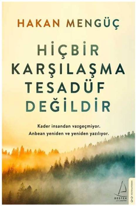 Hiçbir Karşılaşma Tesadüf Değildir Destek Yayınları