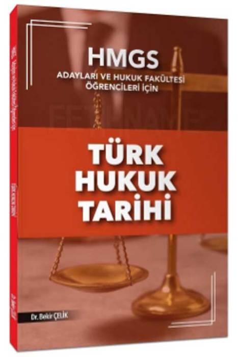 HMGS Türk Hukuk Tarihi Konu Anlatımı Bekir Çelik Yayınları