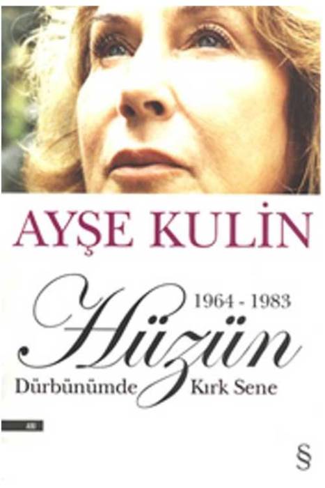 Hüzün - Dürbünümden Kırk Sene (1964-1983)