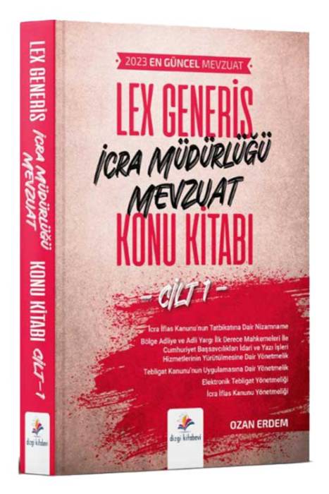 İcra Müdürlüğü Lex Generis Mevzuat Konu Kitabı Cilt 1 Dizgi Kitap Yayınları