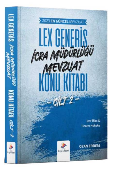 İcra Müdürlüğü Lex Generis Mevzuat Konu Kitabı Cilt 2 Dizgi Kitap Yayınları