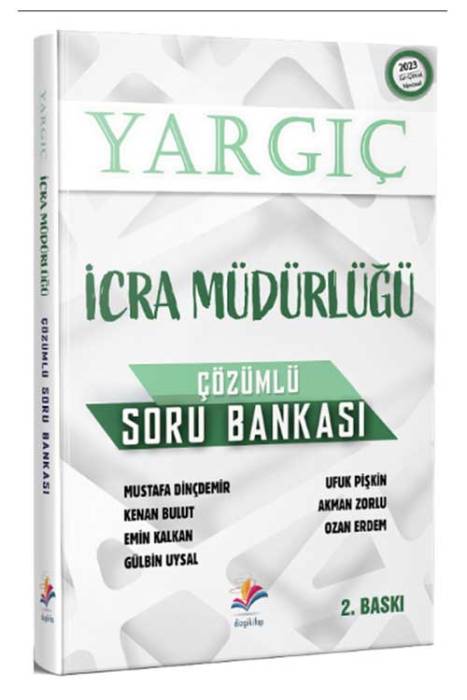 2023 İcra Müdürlüğü YARGIÇ Soru Bankası Çözümlü 2. Baskı Dizgi Kitap Yayınları