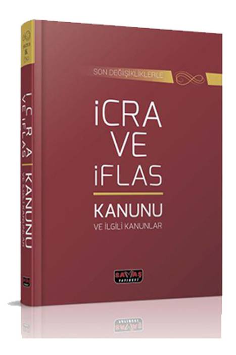 İcra ve İflas Kanunu ve İlgili Kanunlar Dikişli Ciltli - Savaş Yayınları Kanun Metinleri Ekim 2021