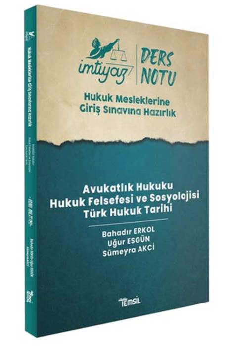 İMTİYAZ HMGS Avukatlık Hukuku- Hukuk Felsefesi ve Sosyolojisi – Türk Hukuk Tarihi Ders Notları Temsil Yayınları