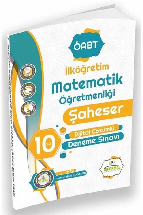 İnformal ÖABT İlköğretim Matematik Öğretmenliği Şaheser 10 Deneme Dijital Çözümlü İnformal Yayınları