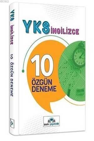 İrem 12. Sınıf YKS İngilizce 10 Özgün Deneme İrem Yayıncılık