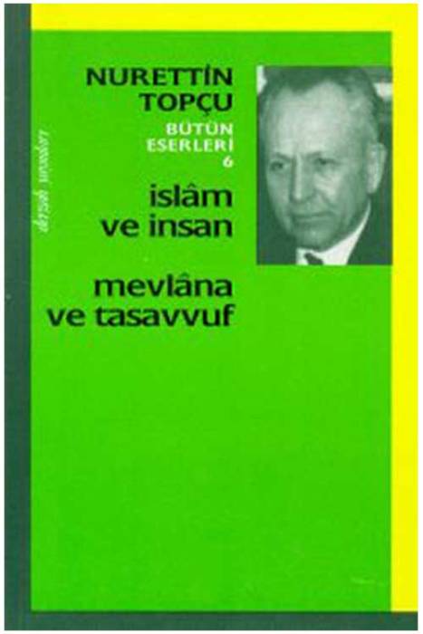 İslam ve İnsan-Mevlana ve Tasavvuf Dergah Yayınları