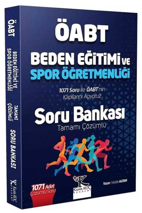 ÖABT Beden Eğitimi Öğretmenliği Soru Bankası Çözümlü Kadir Koç Akademi Yayınları