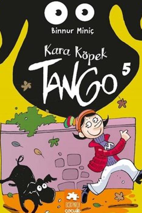 Kara Köpek Tango 5 Eksik Parça Yayınları