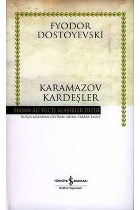 Karamazov Kardeşler - Hasan Ali Yücel Klasikleri İş Bankası Kültür Yayınları