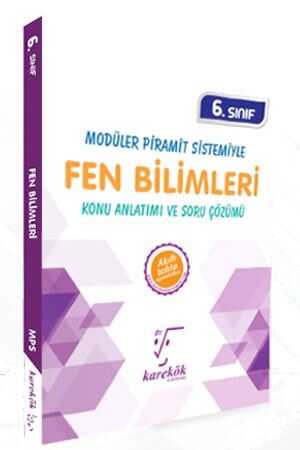 Karekök 6. Sınıf Modüler Piramit Sistemiyle Fen Bilimleri Konu Anlatımı ve Soru Çözümü Karekök Yayınları