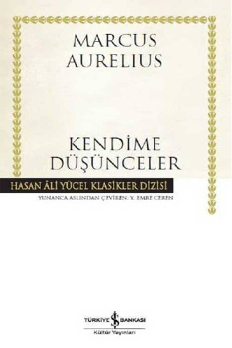 Kendime Düşünceler İş Bankası Kültür Yayınları