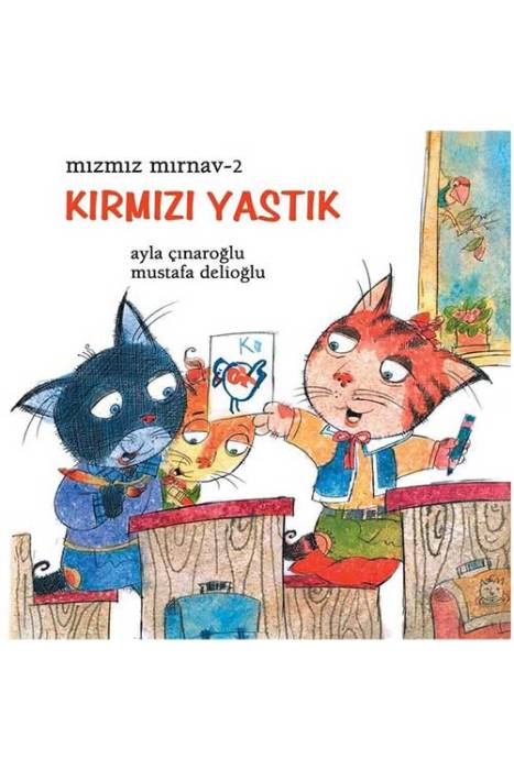 Kırmızı Yastık - Mızmız Mırnav 2 UçanBalık Yayınları