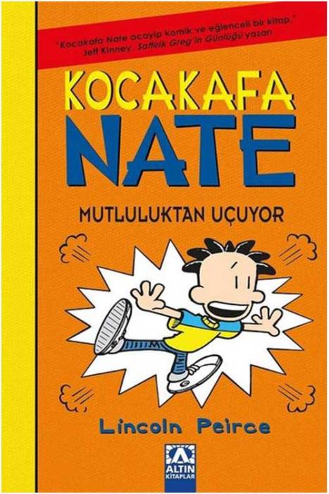 Koca Kafa Nate 8-Mutluluktan Uçuyor Altın Kitaplar