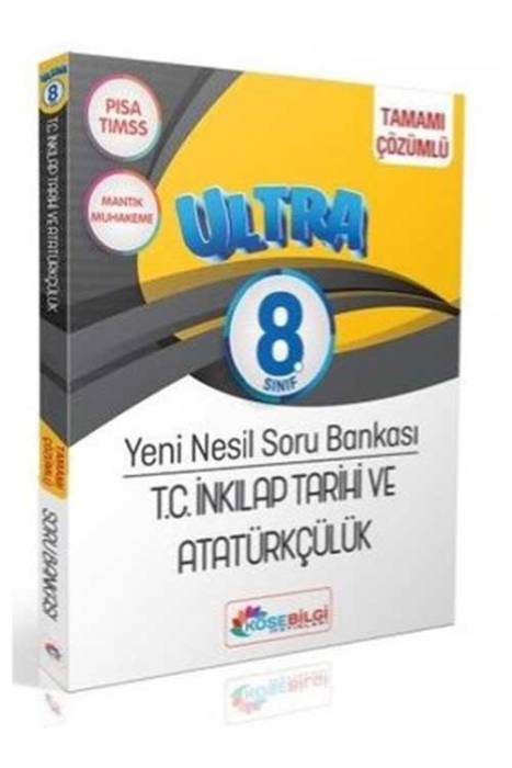 Köşebilgi 8. Sınıf Ultra T. C. İnkılap Tarihi ve Atatürkçülük Soru Bankası Çözümlü Köşebilgi Yayınları