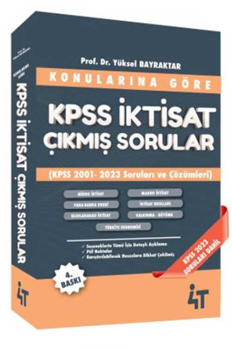 KPSS A Grubu İktisat Konularına Göre Çıkmış Sorular 4. Baskı 4T Yayınları