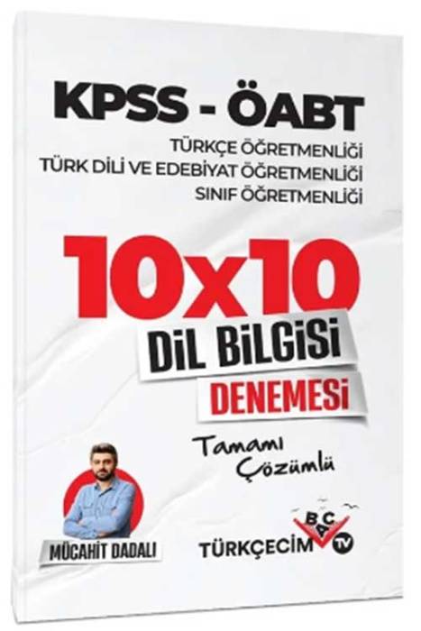 KPSS ÖABT Türkçe-Türk Dili Edebiyatı-Sınıf Öğretmenliği Dil Bilgisi 10x10 Deneme Türkçecim TV Yayınları