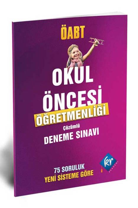 KR Akademi ÖABT Okul Öncesi Öğretmenliği Çözümlü Deneme KR Akademi Yayınları