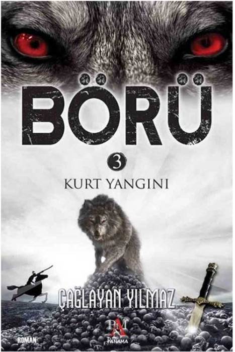 Kurt Yangını-Börü 3 Panama Yayınları