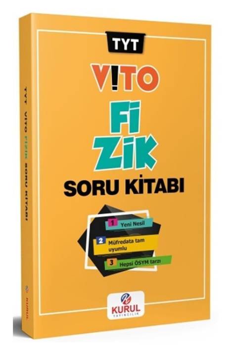 Kurul TYT Vito Fizik Soru Kitabı Kurul Yayıncılık