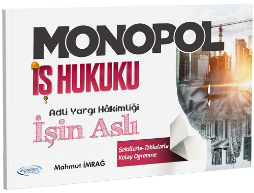 Monopol Adli Yargı Hakimliği İş Hukuku İşin Aslı Konu Anlatımı Mahmut