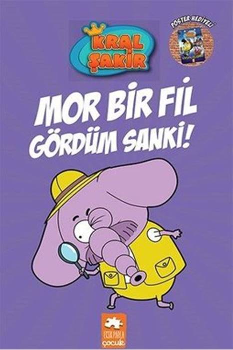 Mor Bir Fil Gördüm Sanki ! Eksik Parça Yayınları