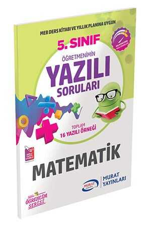 Murat 5. Sınıf Matematik Öğretmenimin Yazılı Soruları - 3421 Murat Yayınları