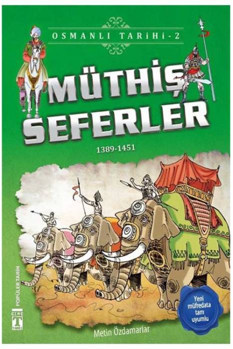 Müthiş Seferler-Osmanlı Tarihi 2 Genç Timaş Yayınları