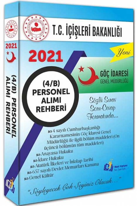 Next Kariyer 2021 T.C İçişleri Bakanlığı Göç İdaresi Genel Müdürlüğü(4/B) Personel Alımı Rehberi