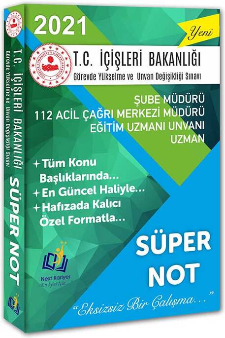 Next Kariyer 2021 İç İşleri Bakanlığı GYS ve UDS Şube Müdürü, 112 Acil Çağrı Merkezi Müdürü, Eğitim Uzmanı Unvanı, Uzman Süper Not